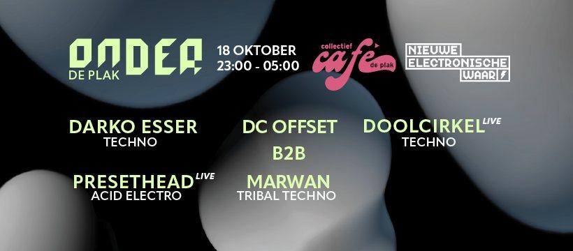 onder de plak cafe de plak nieuwe electronische waar feest party nijmegen 18 oktober 2024